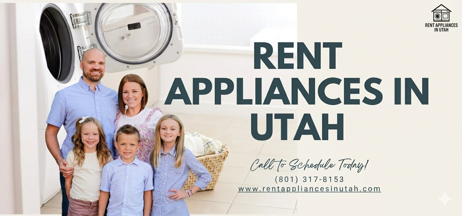 Our Story: Family-Owned Appliance Rental in Utah