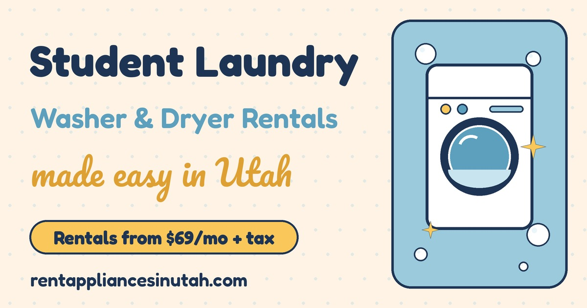 Washer and Dryer Rental for Students in Utah